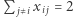 Pj xi xi j = 2 