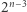 |2n−3 