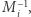 −1 i, M 
