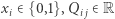 i j∈R xi∈ {0,1},Q 