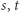 | s,t