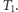T1.