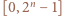 [0, | 2n− 1] 