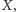 |X, 