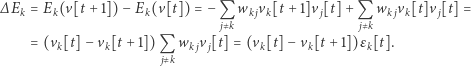 ∆Ek = Ek(v[t+ 1])− Ek(v[t]) = − Q wkjvk[t jxk = (vk[t] −vk[t +1])Q wkjvj[t] jxk 