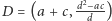  2 |D = (a + c, d-−dac) 