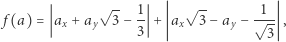  -- -- f(a) = a +a √ 3− 1 + a √ 3− a − √1- , x y 3 x y 3 