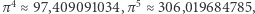  4 5 π ≈ 97,409091034,π ≈ 306,019684785,