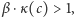 |β⋅κ(c) > 1, 