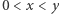 0 < x < y 