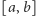 [a,b] 