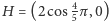 H = (2cos 4π,0) 5 