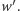 w′ . 