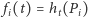 | f(t) = h (P) i t i 