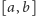 |[a,b] 