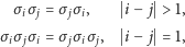  σiσ j = σ jσ i, i− j > 1, σiσ jσi = σ jσ iσ j, i− j = 1, 