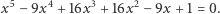 x5 − 9x4 + 16x3 + 16x2 −9x + 1 = 0. 