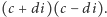 |(c+ di)(c− di).