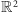 |R2 