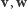 v,w 
