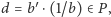 d = b ′⋅(1/b) ∈ P,