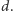 d.