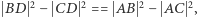  2− CD 2== AB 2− AC | BD