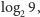 log 9, 2