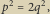 p2 2q2,