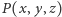 |P(x,y,z) 
