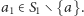 |a ∈S ∖{a}. 1 1