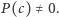 P (c)≠ 0.
