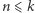 n ⩽ k