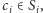|ci∈Si, 