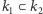 k1 ⊂k2 