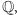 Q, |