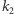 k2 