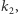 k2,