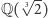  √3-- Q( 2) 