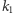 |k1 