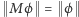 ϕ = ϕ | M 