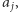 a j,