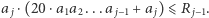 |a j⋅(20 ⋅a1a2 ...a j− 1 + a j) ⩽ R j−1.
