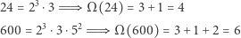 24 = 23⋅3 Ω 600 = 23 ⋅3⋅52 Ω 