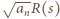 √ --- | anR(s) 