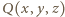 |Q(x,y,z) 