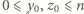 |0⩽ y ,z ⩽n 0 0 