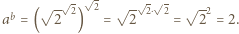  - - - - b √ -- 2 2 √ -- 2⋅ 2 √ -2 |a = ( 2 ) = 2 = 2 = 2. 