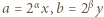 |a = 2αx, b = 2βy