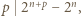 |p 2n+p −2n, 